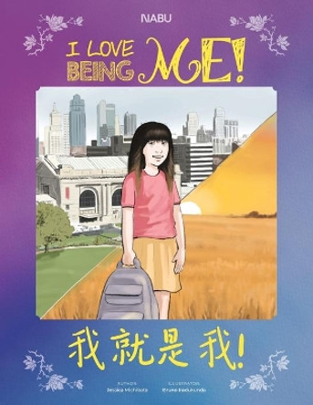 I Love Being Me! by Jessica Michibata 9781951446260