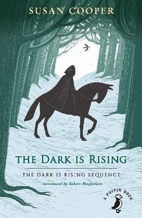 The Dark is Rising: The Dark is Rising Sequence by Susan Cooper
