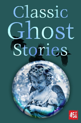 Classic Ghost Stories Lisa Tuttle 9781804177990