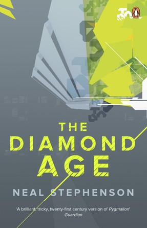 The Diamond Age by Neal Stephenson