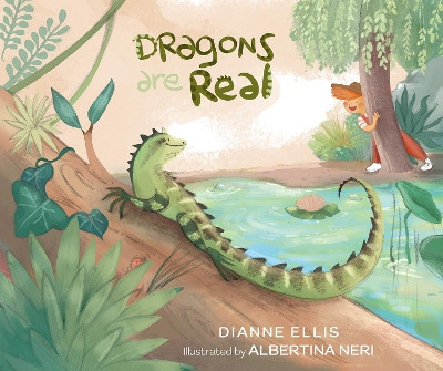 Dragons Are Real Dianne Ellis 9781800360587