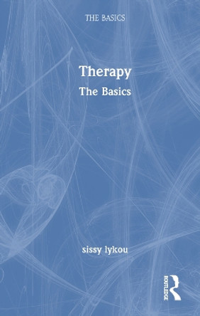 Therapy: The Basics sissy lykou 9780367424701