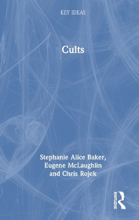 Cults Stephanie Alice Baker 9781032370576