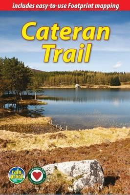 Cateran Trail: a Circular Walk in the Heart of Scotland Jacquetta Megarry 9781913817237