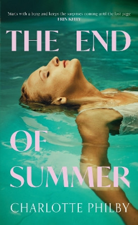 The End of Summer Charlotte Philby 9780008466428