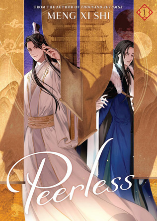 Peerless (Novel) Vol. 1 Meng Xi Shi 9798888438183