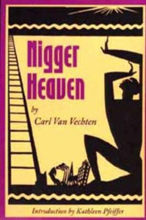 Nigger Heaven by Carl Van Vechten