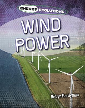 Wind Power Robyn Hardyman 9781915153050