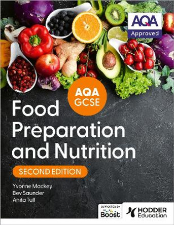 AQA GCSE Food Preparation and Nutrition Second Edition Anita Tull 9781036006686