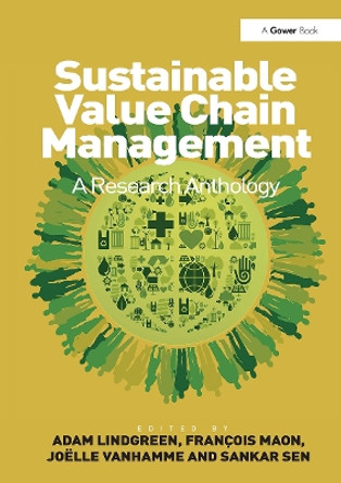 Sustainable Value Chain Management: A Research Anthology François Maon 9781032836904