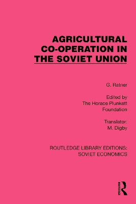 Agricultural Co-operation in the Soviet Union G. Ratner 9781032490120