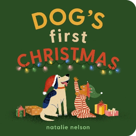Dog's First Christmas: A Board Book Natalie Nelson 9781683694465