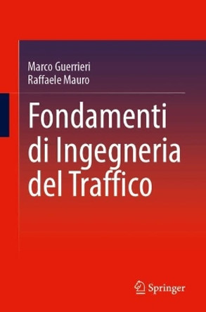 Fondamenti di Ingegneria del Traffico Marco Guerrieri 9783031504297