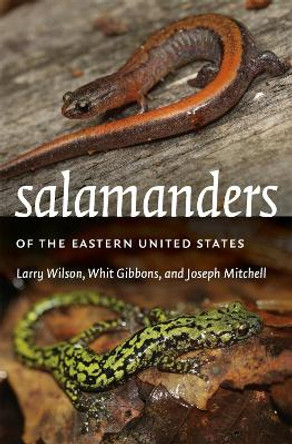 Salamanders of the Eastern United States Larry Wilson 9780820365732