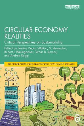 Circular Economy Realities: Critical Perspectives on Sustainability Pauline Deutz 9781032281810