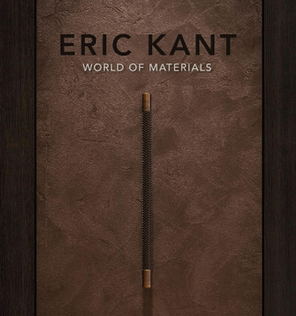 Eric Kant - World of Materials Eric Kant 9789089899040