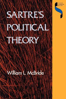 Sartre's Political Theory by William L. McBride