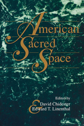 American Sacred Space by David Chidester