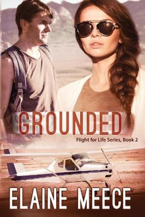 Grounded by Elaine Meece 9781979853538