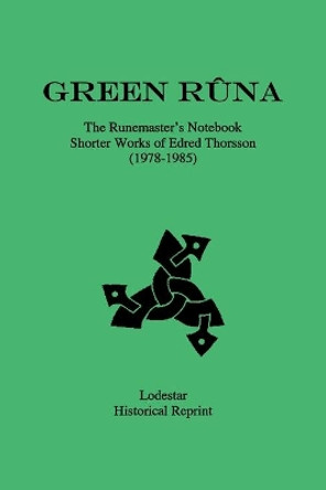 Green Rûna by Edred Thorsson 9781885972880