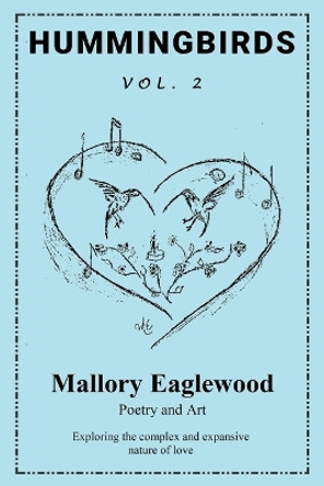 Hummingbirds Vol. 2 by Mallory Eaglewood 9781917054591