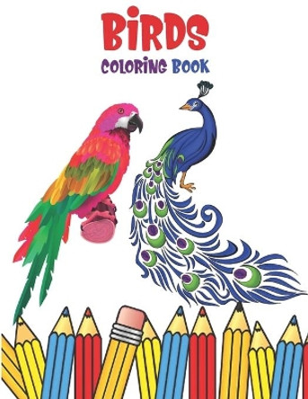 Birds Coloring Book: Coloring Book For Kids by Laalpiran Publishing 9781711696973