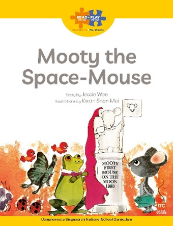 Read + Play Strengths Bundle 3 - Mooty the Space-Mouse Jessie Wee 9789815066265