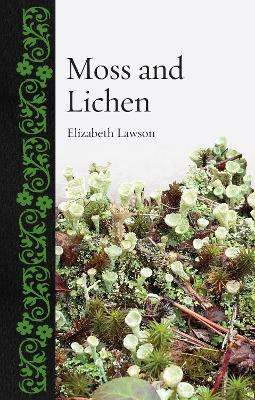 Moss and Lichen Elizabeth Lawson 9781789149395