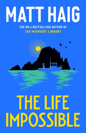 The Life Impossible Matt Haig 9781838855581