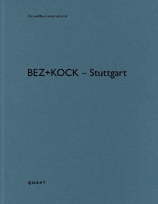 bez+kock – Stuttgart: De aedibus international Heinz Wirz 9783037613061