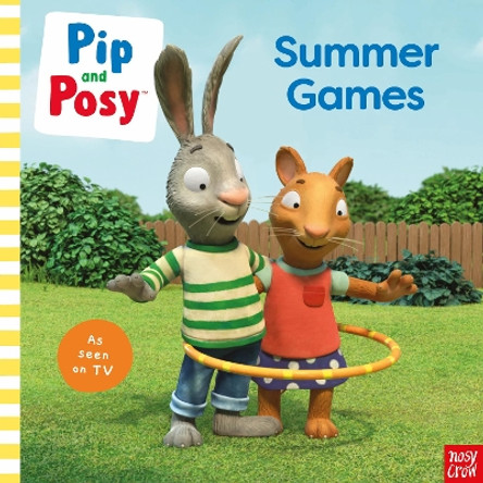 Pip and Posy: Summer Games: TV tie-in picture book Pip and Posy 9781805132103