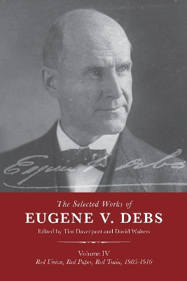 Selected Works of Debs,: Vol IV Tim Davenport 9781642595901