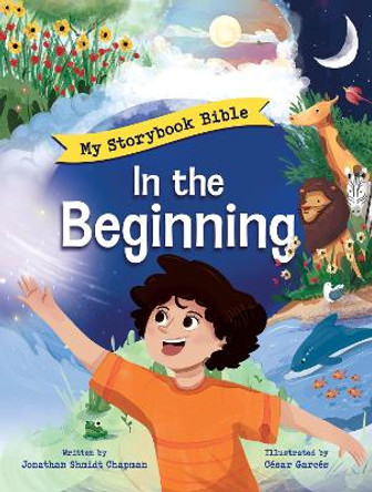 In the Beginning: The Storybook Bible Jonathan Shmidt Chapman 9781681156897