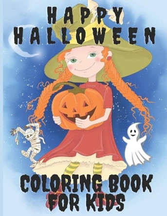 Happy Halloween Coloring Book For Kids: Cool coloring books by Mick Turner 9798685410399