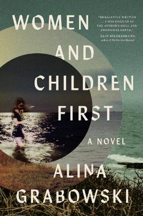 Women and Children First by Alina Grabowski 9781638930785