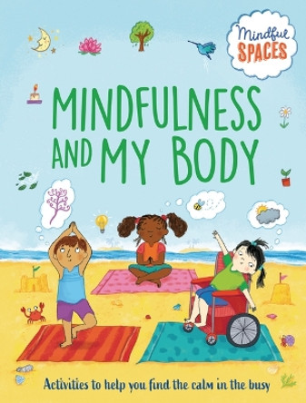 Mindfulness and My Body by Katie Woolley 9798887701172