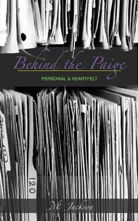 Behind The Paige: Personal & Heartfelt by Nyisha D Davis 9798695750959