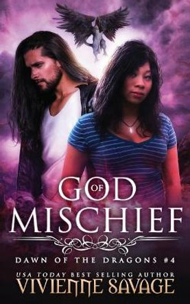 God of Mischief by Vivienne Savage 9781946468079