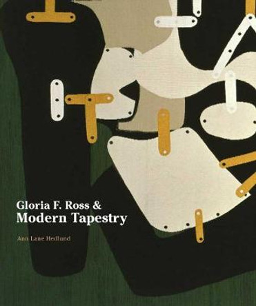 Gloria F. Ross and Modern Tapestry by Ann Lane Hedlund