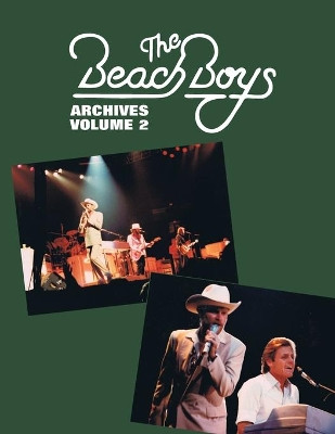 Beach Boys Archives Volume 2 by Torrence Berry 9781941028995