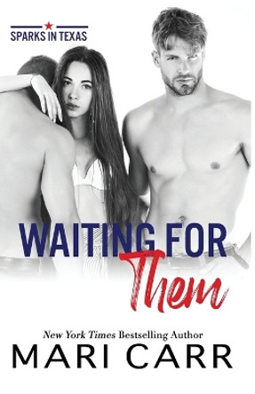 Waiting for Them by Mari Carr 9781958056745