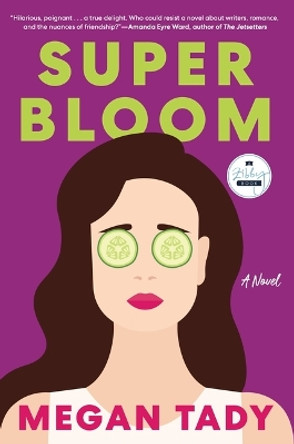 Super Bloom by Megan Tady 9798985282870