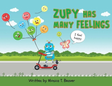 Zupy Has Many Feelings by Monica T Beaver 9781733689106