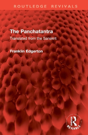The Panchatantra: Translated from the Sanskrit Franklin Edgerton 9781032869360