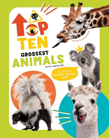 The Top Ten: Grossest Animals Cristina Banfi 9788854421004