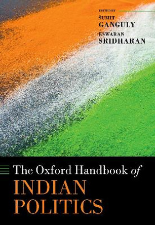 The Oxford Handbook of Indian Politics Sumit Ganguly 9780198894261