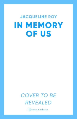 In Memory of Us: A profound evocation of memory and post-Windrush life in Britain Jacqueline Roy 9781398504288