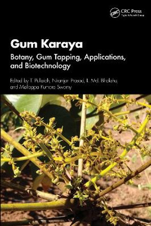 Gum Karaya: Botany, Gum Tapping, Applications, and Biotechnology T. Pullaiah 9781032573434