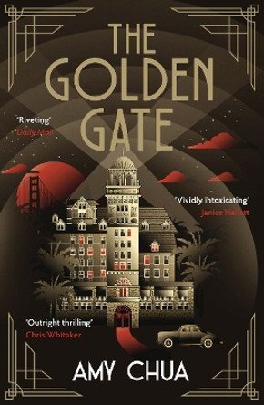 The Golden Gate: 'Historical detective noir at its best' Janice Hallett Amy Chua 9781838959517