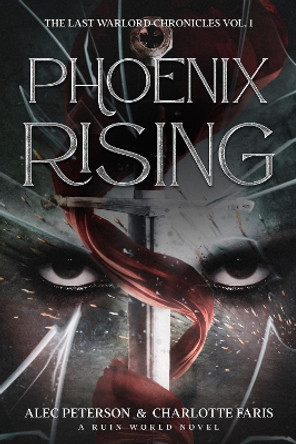 Phoenix Rising Alec Peterson 9781684426256